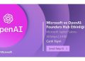Microsoft ve OpenAI: Founders Hub Aktifliği 30 Mayıs Salı günü Microsoft Türkiye ofisinde düzenlenecek