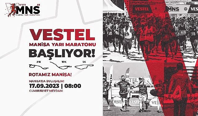 2. Memleketler arası Vestel Manisa Yarı Maratonu için geri sayım başladı