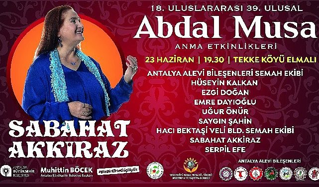 Abdal Musa Anma Aktiflikleri başlıyor