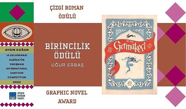 Aydın Doğan Memleketler arası Karikatür Yarışı kapsamında düzenlenen “Çizgi Roman Ödülü” ve “Çocuk Kitabı İllüstrasyonu Ödülü” kazananları belirlendi.