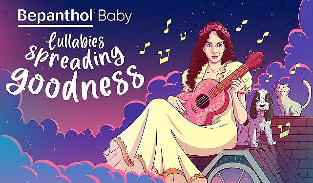 Bepanthol Baby ve Sertab Erener İngilizce Güzelliğe Ninniler Albümü için Buluştu