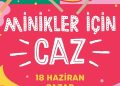 Çocuk Müzikleri Caz Melodileriyle Güçlü PSM Vestel Amfi’de Yükselecek!