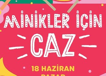 Çocuk Müzikleri Caz Melodileriyle Güçlü PSM Vestel Amfi’de Yükselecek!