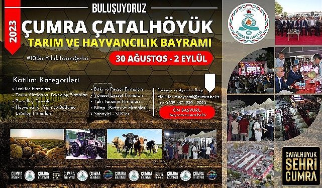 Çumra Çatalhöyük Tarım ve Hayvancılık Bayramı İçin Ön Müracaatlar Başladı