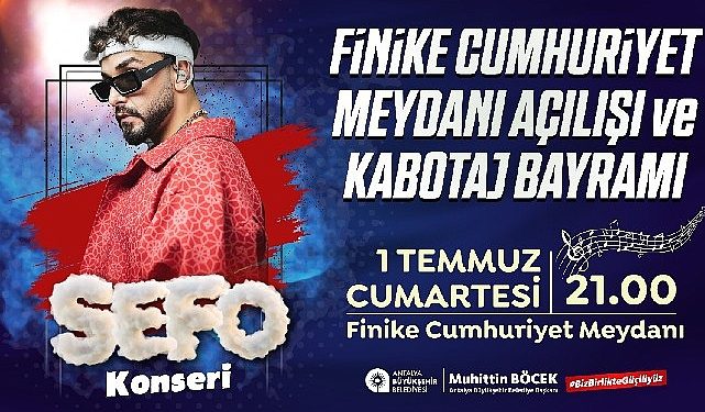 Finike Cumhuriyet Meydanı Sefo konseri ile açılıyor