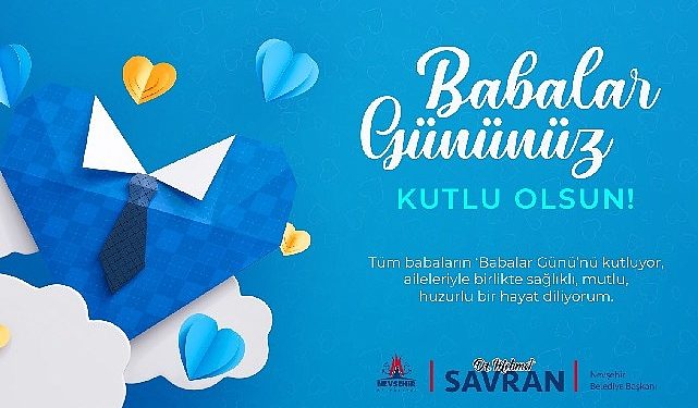 Lider Savran’dan Babalar Günü bildirisi