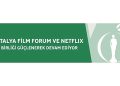 Antalya Sinema Forum ve Netflix İş Birliği Güçlenerek Devam Ediyor