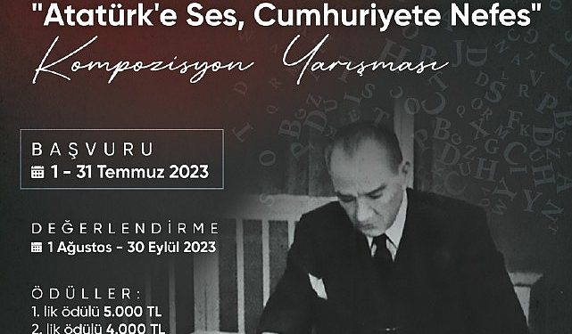 “Atatürk’e Ses, Cumhuriyet’e Nefes”