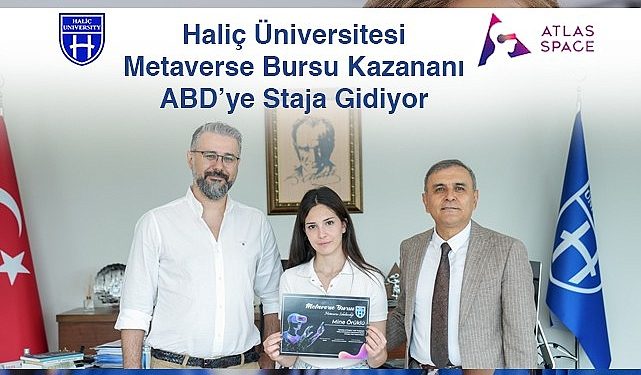 Haliç üniversitesi metaverse bursu kazanan öğrenci ABD’ye staja gidiyor