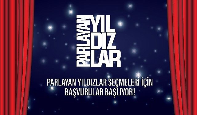 İş Sanat, Yeni Döneminin Parlayan Yıldızlarını Arıyor