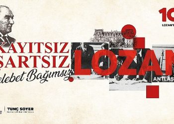 İzmir Lozan Antlaşması’nın 100. yılını kutluyor