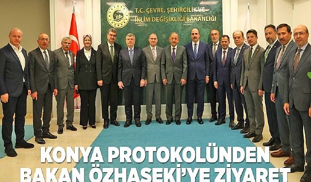 Konya Protokolünden Bakan Özhaseki’ye Ziyaret