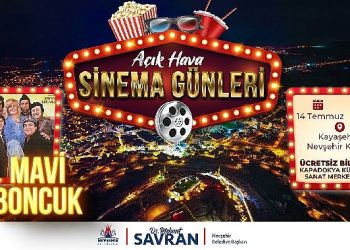 Nevşehir Belediyesi Açık Hava Sinema Günleri için biletler Kültür ve Sanat Merkezi’nde