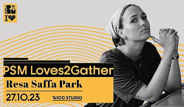 Resa Saffa Park 27 Ekim Akşamı Güçlü PSM’de!