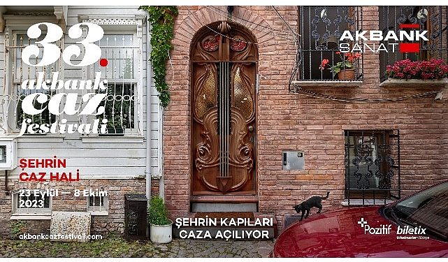 ’33. Akbank Caz Festivali’ Cazın Farklı Renklerini Kente Taşıyor