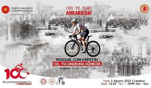 Cumhuriyet Yolunda, Tarihin İzinde Geçen 100. Yıl Cumhuriyet Bisiklet Tipi, 5 Ağustos Cumartesi günü Bağımsızlığımızın Simgesi Başşehir Ankara’da son buluyor