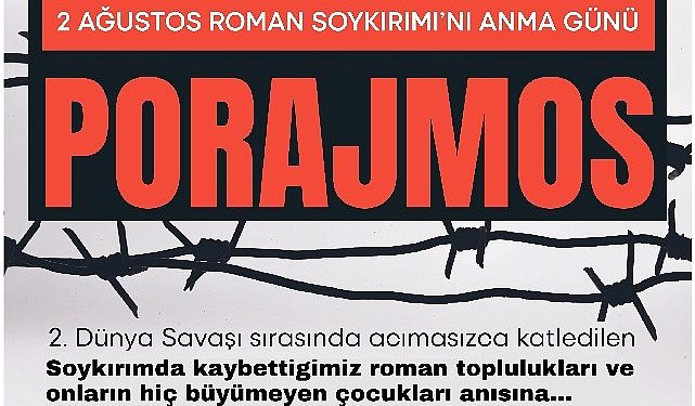 İzmir Büyükşehir Belediyesi Roman Soykırımı için anma aktifliği düzenliyor