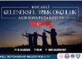 Kocaeli Klasik Türk Okçuluğu Açık Hava Puta Koşusu başlıyor