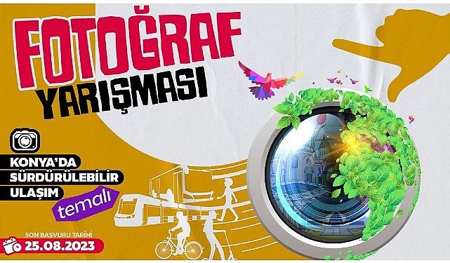 “Konya’da Sürdürülebilir Ulaşım” Temalı Fotoğraf Müsabakası’na Müracaatlar Sürüyor