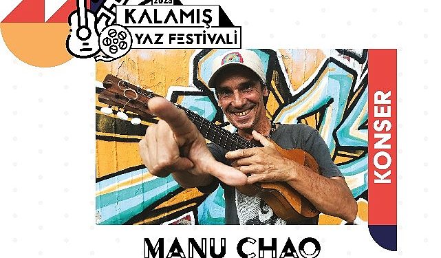 Manu Chao, 10 yıl sonra Kalamış Yaz Şenliği için Türkiye’ye geliyor