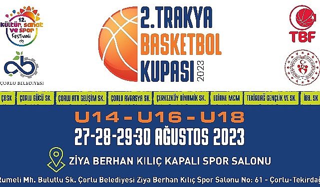 2. Trakya Basketbol Kupası’nda Geri Sayım Başladı