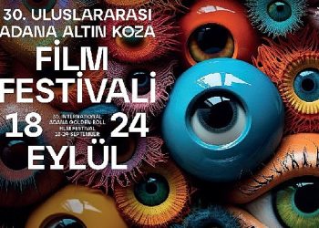 30. Milletlerarası Adana Altın Koza Sinema Şenliği’nin afişi yayınlandı