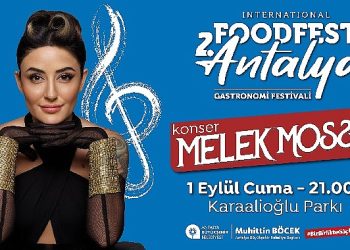 Antalya’nın Gastronomi Şenliği Food Fest başlıyor