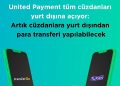 Cüzdan Hesaplarına Memleketler arası Para Transferi Birinci Kere United Payment’ta