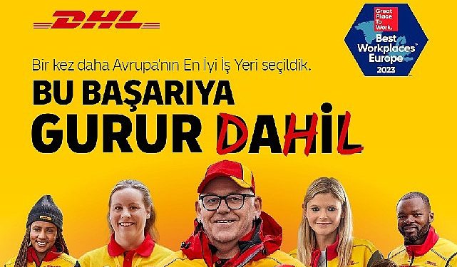 DHL Express, Üst Üste Üçüncü Kere “Avrupa’nın En Güzel İşyeri” Seçildi