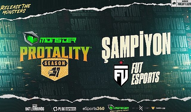 FUT Esports, MONSTER PROTALITY Season 7’nin Şampiyonu Oldu