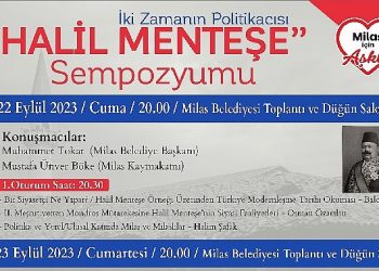İki vaktin siyasetçisi “Halil Menteşe” ismine sempozyum düzenlenecek