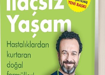 “İlaçsız Yaşam” 10. Yılında Genişletilmiş 30. Baskısıyla Satışa Çıktı