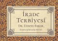 ‘İrade Terbiyesi’ Son Vakitlerin En Çok Satanları Listesinde