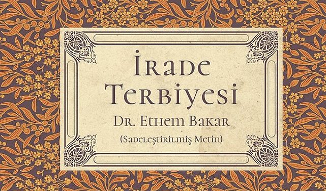 ‘İrade Terbiyesi’ Son Vakitlerin En Çok Satanları Listesinde