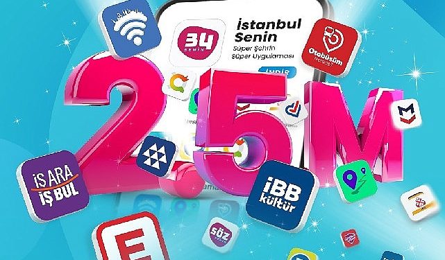 İstanbul Senin uygulaması 2,5 milyonun cebinde!