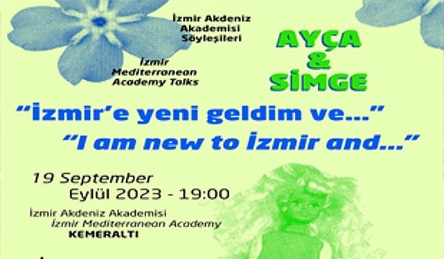“İzmir’e Yeni Geldim ve…” Söyleşileri 19 Eylül’de Başlıyor