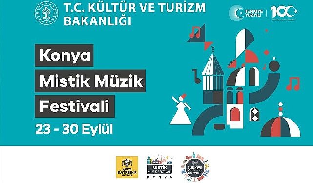 Kültür Yolu Şenliği kapsamında Milletlerarası Konya Mistik Müzik Şenliği başlıyor