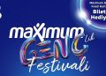 Maximum Gençlik Şenliği Başlıyor