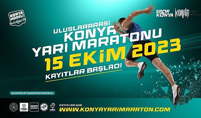 Milletlerarası Konya Yarı Maratonu’na Kayıtlar Başladı