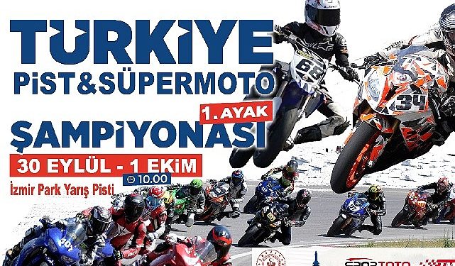 Pist ve Süpermoto Dönemi İzmir’de Başlıyor