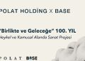 Polat Holding ve BASE İş Birliğiyle Yapılacak “Birlikte ve Geleceğe” 100. Yıl Standı için Heyet Kıymetlendirme Süreci Devam Ediyor
