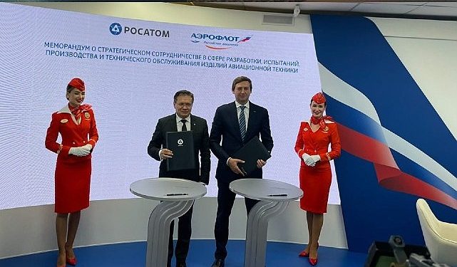 Rosatom ve Aeroflot, Havacılık Ekipmanlarının Üretimi ve Bakımı Konusunda İş Birliği Memorandumu İmzaladı