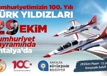 Antalya Cumhuriyetin 100. Yılını Türk Yıldızları ile kutlayacak
