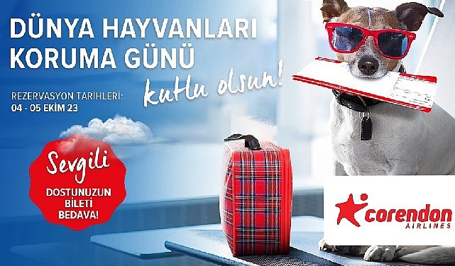 Corendon Airlines’tan Dünya Hayvanları Müdafaa Günü’ne Özel Kampanya
