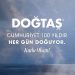 Cumhuriyet 100 yıldır her gün DOĞuyor