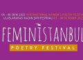 “FeminİSTANBUL Bayan Şiir Festivali” Bu Yıl 5-8 Ekim Tarihleri Ortasında Yedinci Sefer Düzenleniyor