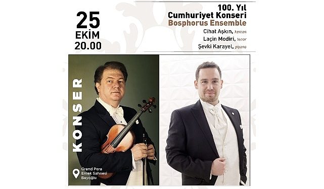Grand Pera Emek Sahnesinde 100. Yıl Cumhuriyet Konseri
