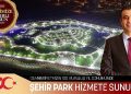 Karaman’ın Yeni Gözdesi Kent Park hizmete sunuldu