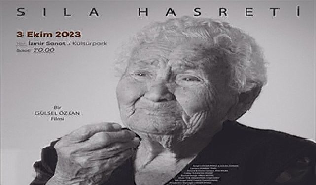 Sıla Hasreti belgeseli İzmirliler ile Buluşacak
