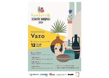 Türkiye’nin en değerli fonksiyonel seramik müsabakalarından “Hanterra seramik” müsabakası başlıyor